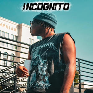 Incognito (Explicit)