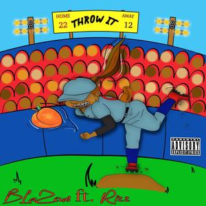 Throw It (feat. Rizz) [Explicit]