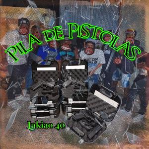Pila De Pistolas (Explicit)