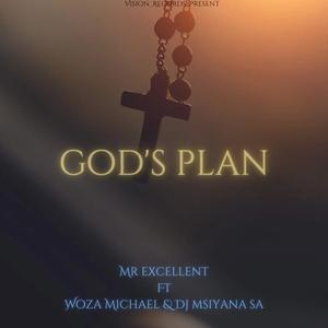 God's Plan (feat. Woza Michael & Dj Msiyana SA)