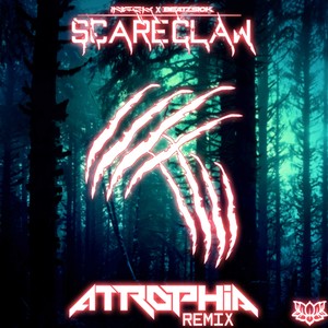 Scareclaw (AtrophIA Remix)