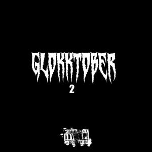 Glokktober2 (Explicit)