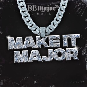 Make It Major