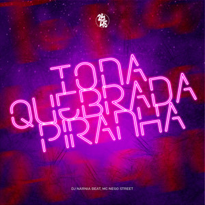 To na Quebrada Piranha (Explicit)