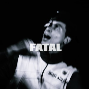 Fatal