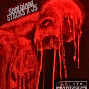 Soul Bleed (feat. $tacks) (Explicit)