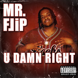 U DAMN RIGHT (Extended MIX) [Explicit]