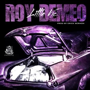 Roy Demeo(prod. Erick Sermon) (Explicit)