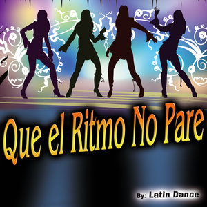 Que el Ritmo No Pare - Single