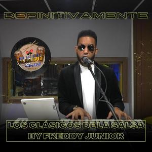 Definitivamente - Los Clásicos De La Salsa By Freddy Jr