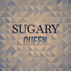 Sugary Queen