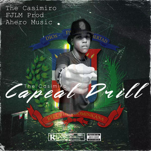 The Casimiro Capeal Drill (Explicit)