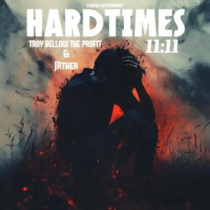 Hardtimes (feat. JRther) [Explicit]