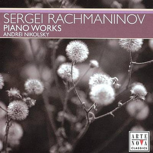 Sergei Rachmaninov: Piano Works