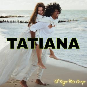 Tatiana