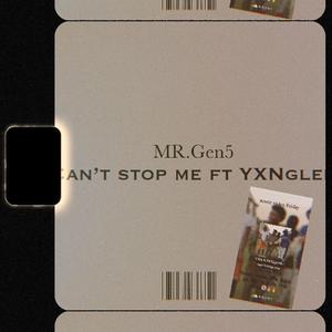 Can't Stop me (feat. YXNglee) [Explicit]