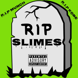 R.I.P Slimes (Explicit)