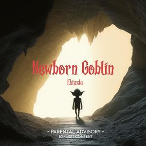 Newborn Goblin (Explicit)