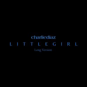 Little Girl (Long Version)