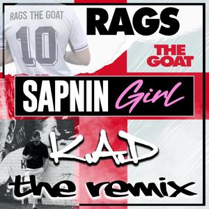 Sapnin Girl Remix (feat. K.A.D) [Remix] [Explicit]