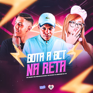 Bota a Bct na Reta (Explicit)