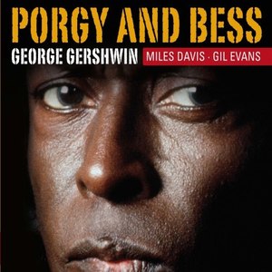 G. Gershwin "Porgy & Bess" (Miles Davis)