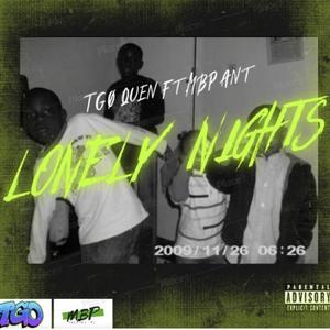 Lonely Nights (feat. MBP Ant) (Explicit)