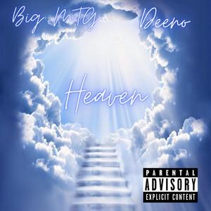 Heaven (feat. Deeno) (Explicit)
