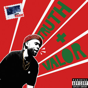 Truth + Valor (Explicit)