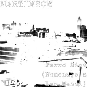 Perro Dios(Homenaje a Leo Messi)