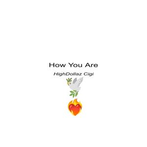 How You Are