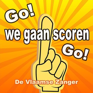 Go, Wij Gaan Scoren, Go!