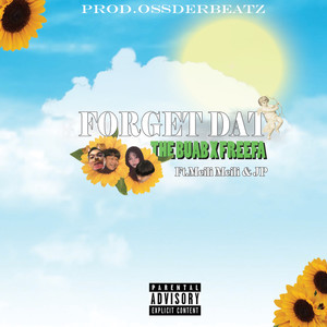 FORGET DAT (feat. Meili Meili & RipJP) (Explicit)