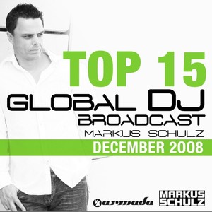 Markus Schulz - Global DJ Broadcast Top 15 (December 2008)