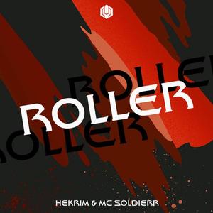 Roller (feat. Mc Soldierr)