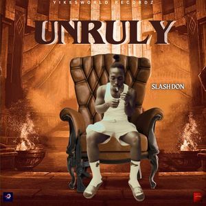 UNRULY (Explicit)