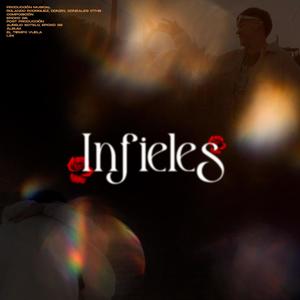 Infieles (feat. Rolando Music, Donzio & GonzalesOTHB)