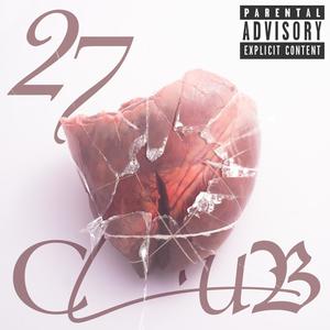 27 Club (Explicit)