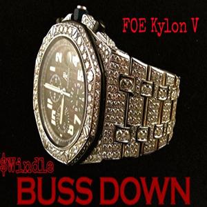 BussDown (feat. Kylon V Foe) (Explicit)