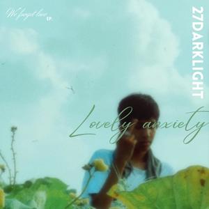 lovely anxiety(feat. prod.riddiman)