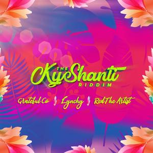 KyShanti Riddim