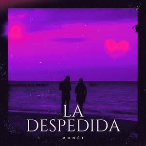 La Despedida (Explicit)