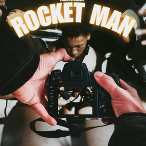 Rocket Man (Explicit)