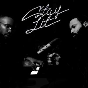 Stay Lit (Explicit)
