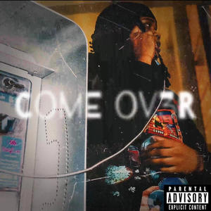 COME OV3R (REMASTERED VERSION|Explicit)