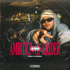 Ambition of a Rider (Explicit)
