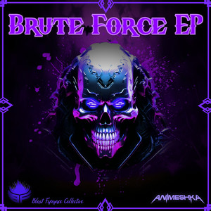 Brute Force - EP (Explicit)