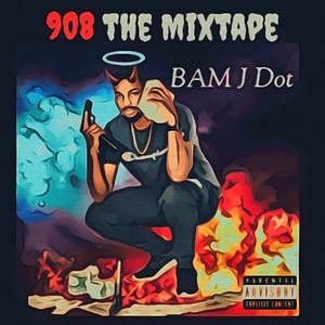 908 The Mixtape (Explicit)