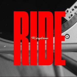 Ride (Explicit)