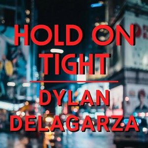 Hold On Tight